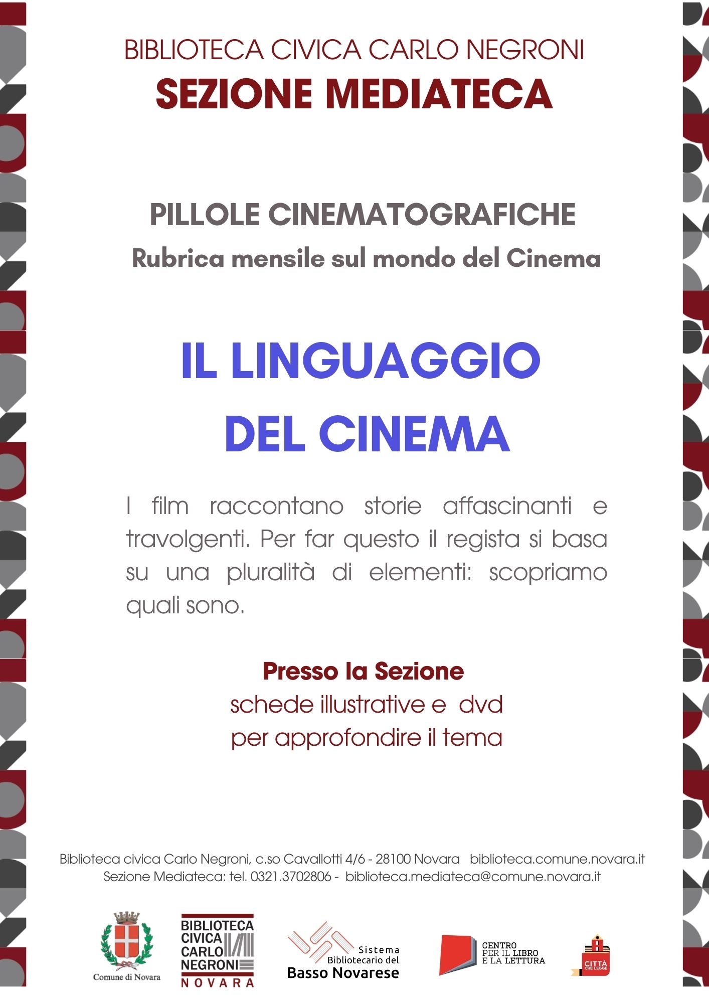 PILLOLE CINEMATOGRAFICHE Rubrica mensile sul mondo del Cinema IL LINGUAGGIO DEL CINEMA